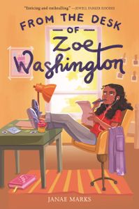 FROM THE DESK OF ZOE WASHINGTON