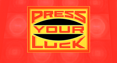 Press Your Luck: You Can’t Write this #”!*$ (6/30) (Rebroadcast. OAD: 6/16/21)
