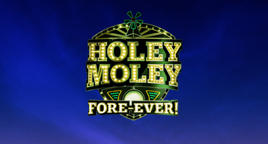 Holey Moley: Power of the Fanny Pack (5/20) (Rebroadcast. OAD: 8/22/19)